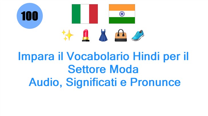 Impara il Vocabolario Hindi per il Settore Moda: Audio, Significati e Pronunce